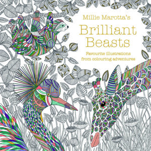 Millie Marotta's Brilliant Beasts - Paperback