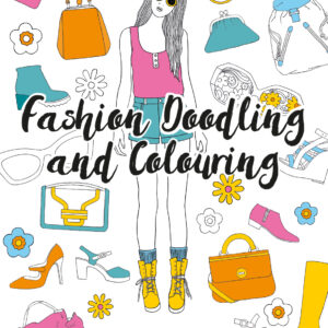 Fashion Doodling and Colouring - Paperback