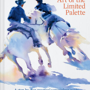 Hazel Soan's Art of the Limited Palette - Hardback