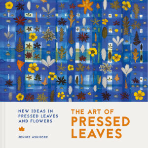 The Art of Pressed Leaves - Paperback