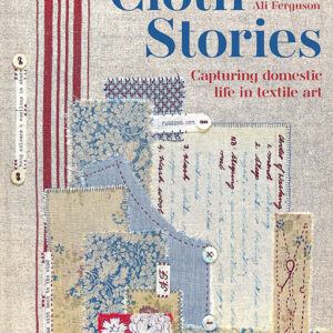 Cloth Stories - Hardback
