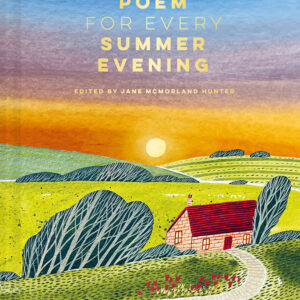 A Nature Poem for Every Summer Evening - Hardback