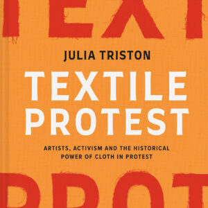 Textile Protest - Hardback