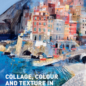 Collage, Colour and Texture in Painting - Hardback