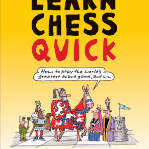 Learn Chess Quick - Paperback