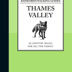 Batsford's Walking Guides: Thames Valley - Paperback