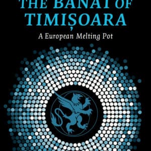 The Banat of Timisoara – Hardback