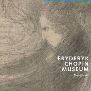 Fryderyk Chopin Museum –