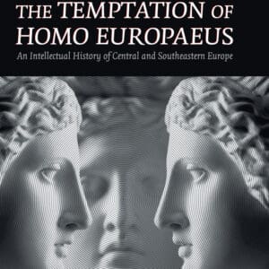 The Temptation of Homo Europaeus - Hardback