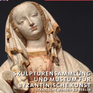 Skulpturensammlung und Museum fur Byzantinische Kunst - Paperback