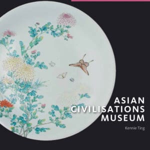 Asian Civilisations Museum - Paperback