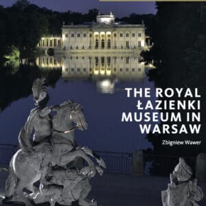 The Royal Łazienki Museum in Warsaw - Paperback