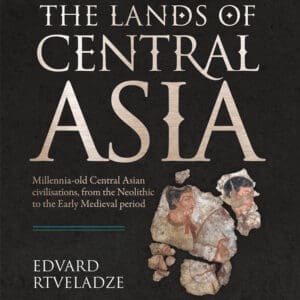 The Lands of Central Asia – Hardback