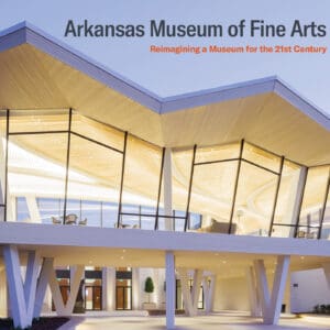 Arkansas Museum of Fine Arts - Paperback