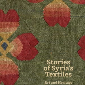 Stories of Syria’s Textiles - Paperback