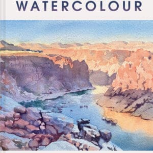Taking the Fear Out of Watercolour – Hardback