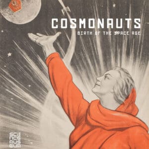 Cosmonauts: Birth of the Space Age - Hardback