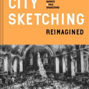 City Sketching Reimagined - Hardback