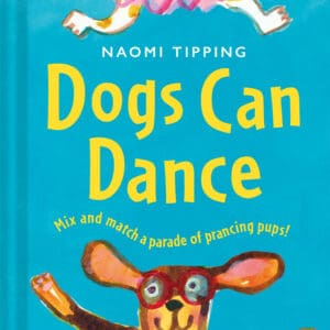 Dogs Can Dance – Hardback