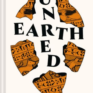 Unearthed – Hardback