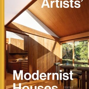 Artists’ Modernist Houses – Hardback