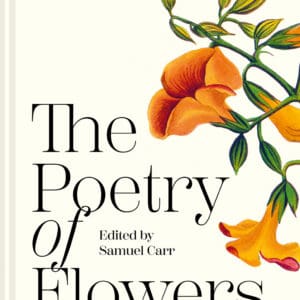 The Poetry of Flowers – Hardback