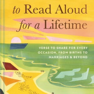 Poems to Read Aloud for a Lifetime – Hardback